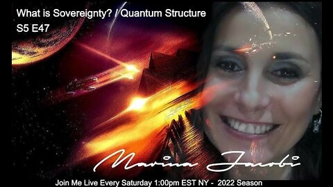 Marina Jacobi - What is Sovereignty? / Quantum Structure - S5 E47