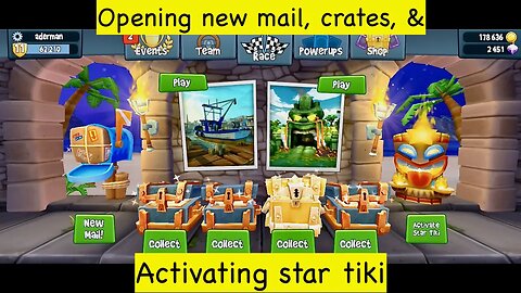 Opening mail, crates (1 gold), and activating star tiki