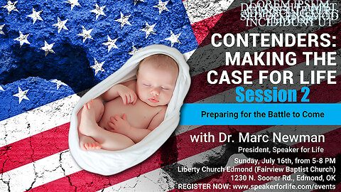 Dr Marc Newman - Contenders: Making the Case for Life (Session 2)
