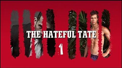 THE HATEFUL TATE 1 | #hatefultate [December 15, 2016]