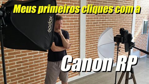 Primeiros cliques com a Canon RP! 😍👌🏻