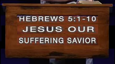 Jesus, our Suffering Savior! 01/01/2023