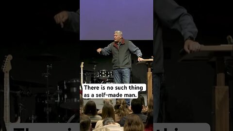 There is no such thing as a self-made man. - #sermon #shorts #jesus