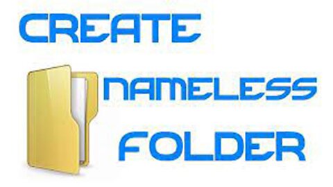 How to Create a Nameless Folder in Windows
