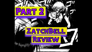 Zatch Bell Review: The Mysteries of The Spell Book