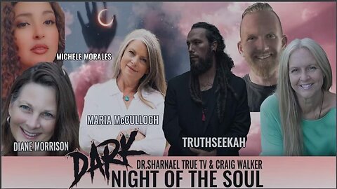 Dark Night of the Soul: Morales, Morrison, McCulloch, TruthSeekah, Dr. Sharnael, and Craig Walker