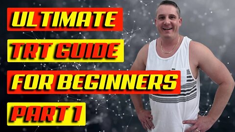 Ultimate TRT Guide for Beginners! Part One - Symptoms, Causes, Primary & Secondary Hypogonadism