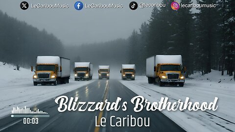 Le Caribou - Blizzard's Brotherhood