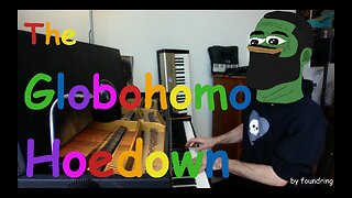 The Globohomo Hoedown (2023)