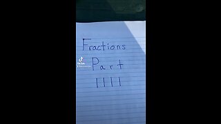 Fractions part 4