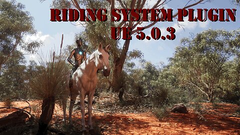 Horse Riding System Plugin For UE 5.0.3 Full walkthrough