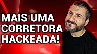 URGENTE! GRUPO HACKER COMEÇA A ROUBAR CORRETORAS EM SÉRIE!