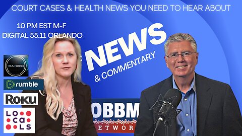 Court Cases and Health News You Need to Hear About - OBBM Network News