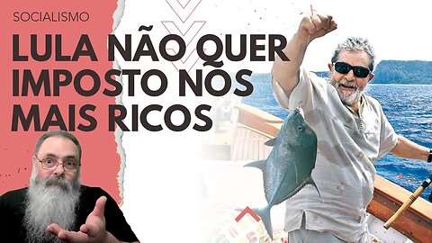 LULA e HADDAD FINGEM que QUEREM imposto sobre os MAIS RICOS, mas o PLANO deles é ROUBAR POBRE MESMO