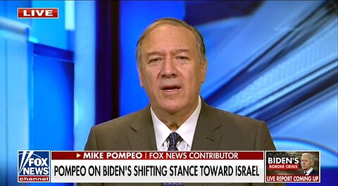 Mike Pompeo: Biden Admin Has Become So Unhinged