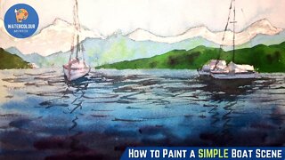 HOW TO PAINT WATERCOLOUR For Beginners - Easy Boat Landscape