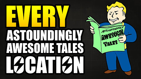 Where To Find Every Astoundingly Awesome Tales in Fallout 4