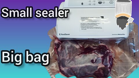 Using large bags in a small vacuum sealer
