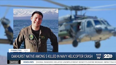 Oakhurst native among 5 killed in Navy helicopter crash