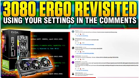 3080 ERGO Hashrates Using YOUR Settings in the COMMENTS