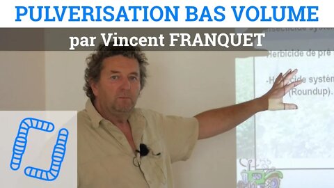 La Pulvérisation Bas Volume - Vincent FRANQUET