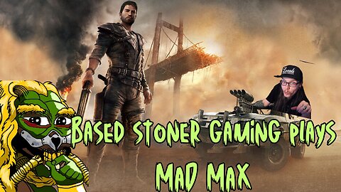 based gaming #8 | mad max | part nine