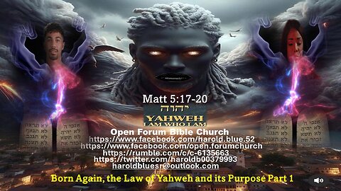 Born Again, the Law of Yahweh and its Purpose Part 1