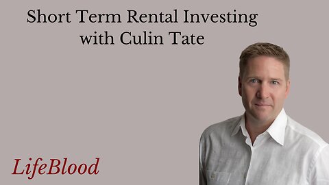 Short Term Rental Investing with Culin Tate