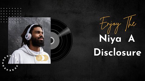 Niya - A Disclosure (Vlog No Copyright sound