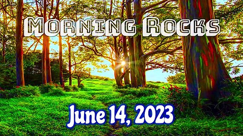 🌄 Morning Rocks - 6.14.23 🐟