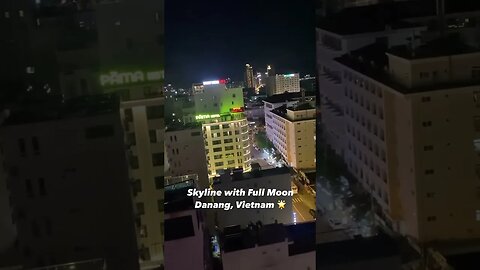 BEAUTIFUL Nighttime Skyline in Danang, Vietnam