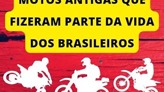 AS MOTOS QUE FIZERAM PARTE DA VIDA DOS BRASILEIROS A TEMPOS ATRÁS...E QUE VIRARAM RELÍQUIAS🏍🛵