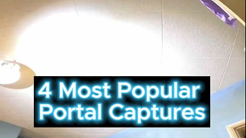 4 Most Popular Portal Captures!