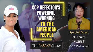 Mel K & Xi Van Fleet | CCP Defector's Powerful Warning to the American People | 4-23-23