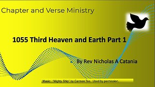 1055 The Third Heaven and Earth Part 1