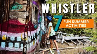 Top Things to Do in the Summer Whistler, BC Canada | Part 2