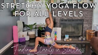 Stretchy Yoga for All Levels to find Clarity in Stillness | Yoga with Stephanie