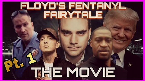 |SFTP| - Floyd's Fentanyl Fairytale! The Movie Pt. 1