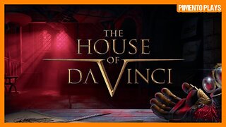 The House of Da Vinci | Indie Puzzle Game | Part 2