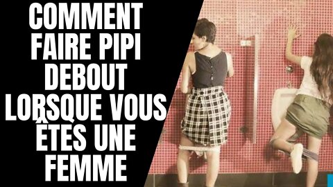 Comment Faire Pipi Debout Lorsque Vous Êtes Une Femme