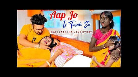 Aap Jo Is Tarah Se Tadpayenge (Cover) Kali Ladki Ki Heart Touching Love Story | New Song | tun tips