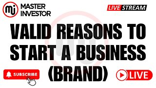 Valid Reasons To Start A Business | Intrinsic Value & Biz Integrity | "Master Investor" #wealth