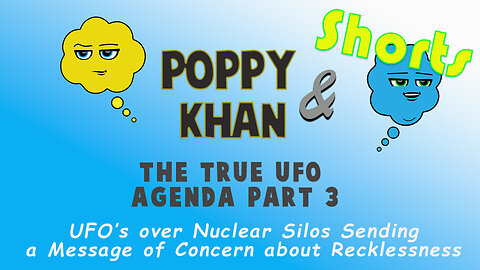 Prisoner of Conscience S1 - E6 - Poppy & Khan | UFO’s over Nuclear Silos #Shorts