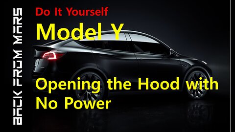 Panic No More! Open Your Tesla Model Y Hood Even with a Dead Battery (EASY!)