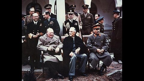 Churchill, Roosevelt & Stalin Meeting- Communists/Bolsheviks