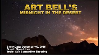 Art Bell Radio Open Lines - San Bernardino Shooting