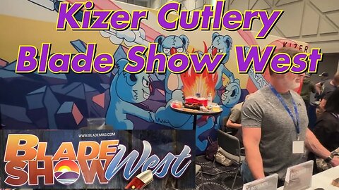 Kizer Cutlery Blade Show West 2023 !! Check out the new knives !
