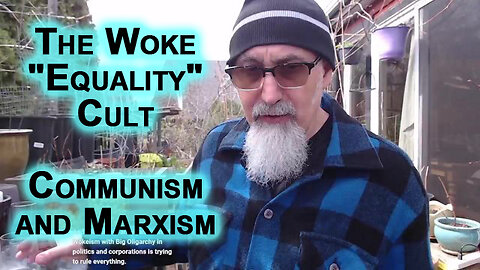 Youth Are Being Indoctrinated Into Communism & Marxism: The Woke "Equality" Cult, Low IQ People