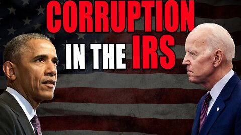 More government corruption surfaces, this time in Biden's IRS.