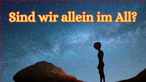 Sind wir allein im All? Doku deutsch